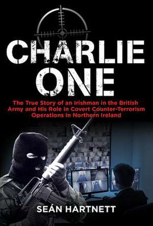 Charlie One de Sean Hartnett