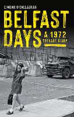 Belfast Days de Eimear O'Callaghan