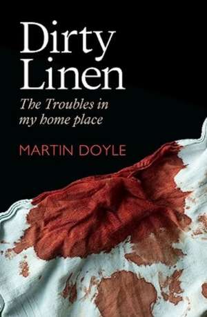 Dirty Linen de Martin Doyle