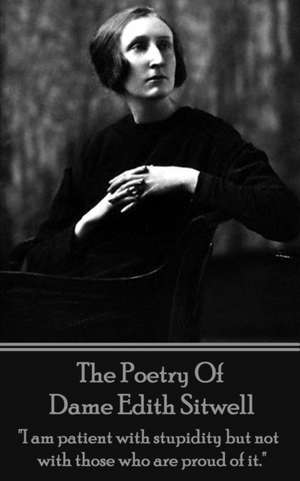 The Poetry of Dame Edith Sitwell de Dame Edith Sitwell