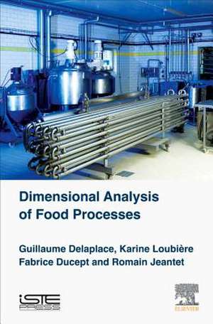 Dimensional Analysis of Food Processes de Guillaume Delaplace