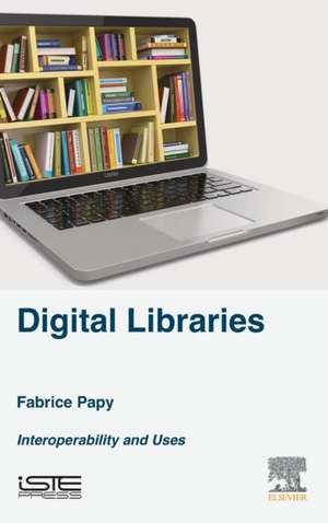 Digital Libraries de Fabrice Papy