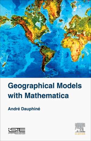 Geographical Models with Mathematica de Andre Dauphine