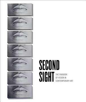 Second Sight: The Paradox of Vision in Contemporary Art de Ellen Tani