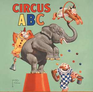 Circus ABC de Jennifer LemmerJnr. Posey