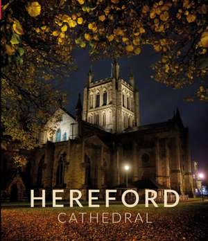 Hereford Cathedral de Hereford Cathedral