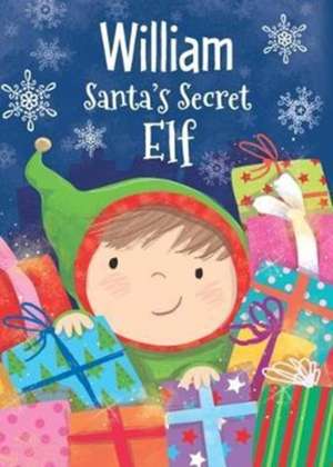 WILLIAM SANTAS SECRET ELF de Katherine Sully