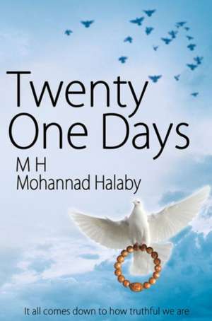 Twenty-One Days de Mohannad Halaby