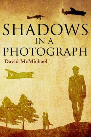 Shadows in a Photograph de David McMichael