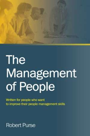 The Management of People de Robert Purse