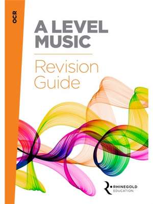 Ellis-Williams, H: OCR A Level Music Revision Guide de HUW ELLIS-WILLIAMS