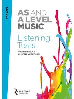 Edexcel AS And A Level Music Listening Tests de Alistair Wightman