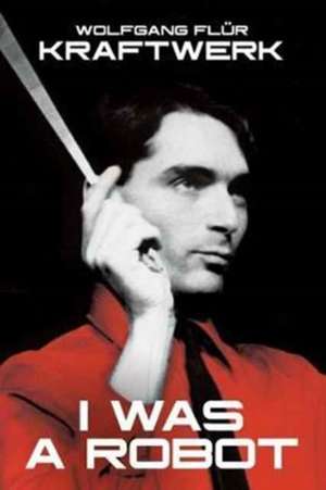 Kraftwerk de Wolfgang Flur
