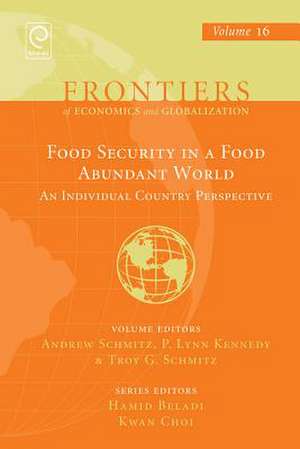 Food Security in a Food Abundant World – An Individual Country Perspective de Andrew Schmitz