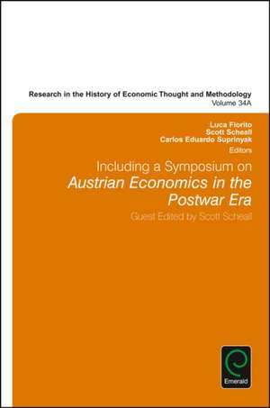 Including a Symposium on Austrian Economics in the Postwar Era de Luca Fiorito