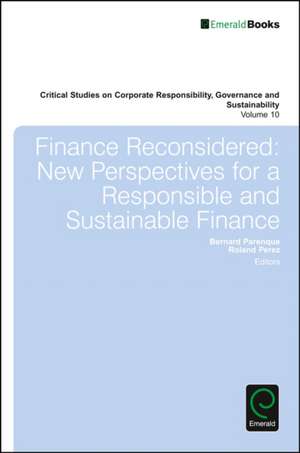 Finance Reconsidered – New Perspectives for a Responsible and Sustainable Finance de William Sun