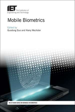 Mobile Biometrics de Guodong Guo