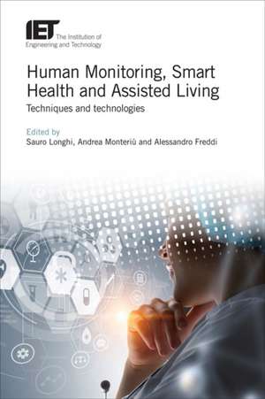 Human Monitoring, Smart Health and Assisted Living de Sauro Longhi