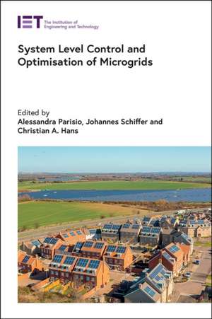 System Level Control and Optimisation of Microgrids de Alessandra Parisio