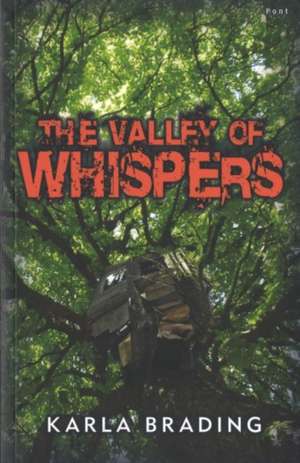 The Valley of Whispers de Karla Brading