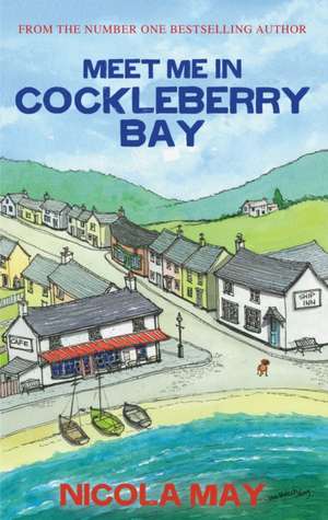 Meet Me in Cockleberry Bay de Nicola May