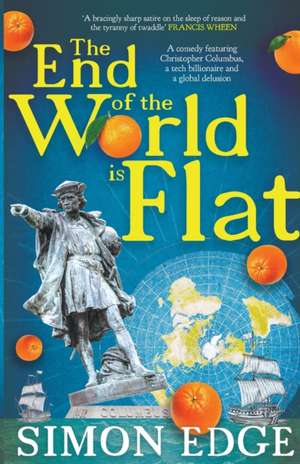 The End of the World Is Flat de Simon Edge