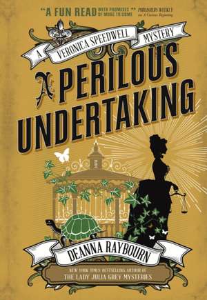 A Perilous Undertaking de Deanna Raybourn