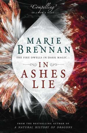 In Ashes Lie de Marie Brennan