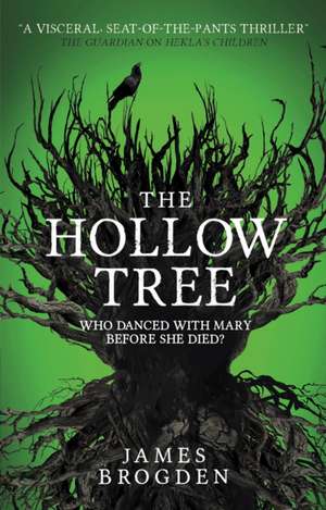 The Hollow Tree de James Brogden