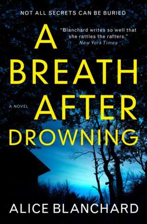 A Breath After Drowning de Alice Blanchard