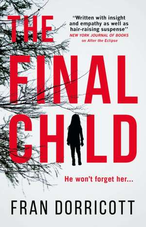 The Final Child de Fran Dorricott