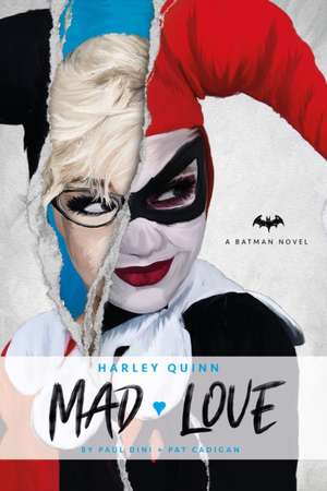 Harley Quinn: Mad Love de Paul Dini