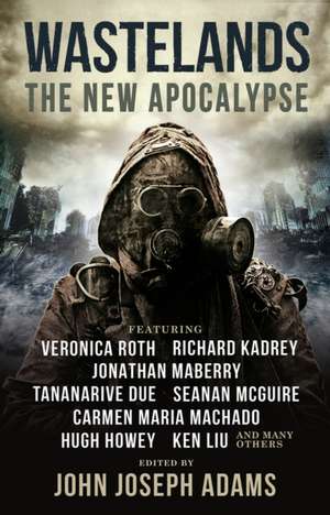 Wastelands: The New Apocalypse de Veronica Roth