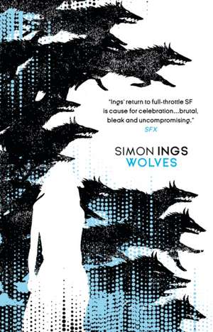 Wolves de Simon Ings