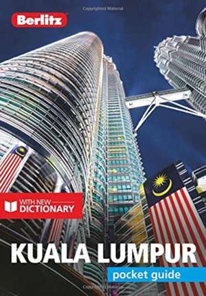 Berlitz Pocket Guide Kuala Lumpur (Travel Guide with Diction