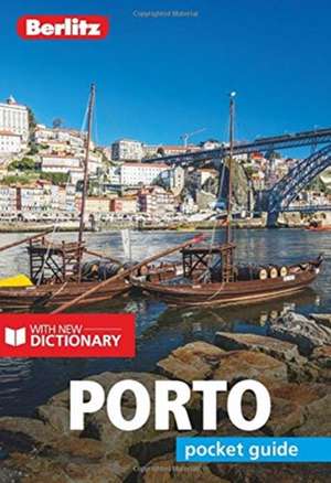 Berlitz Pocket Guide Porto (Travel Guide with Dictionary) de Berlitz