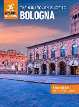 The Mini Rough Guide to Bologna (Travel Guide with Ebook) de Rough Guides