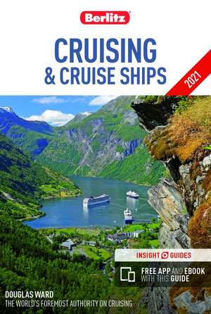 Berlitz Cruising & Cruise Ships 2021 (Berlitz Cruise Guide with Free Ebook) de Berlitz