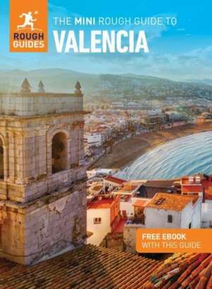 The Mini Rough Guide to Valencia (Travel Guide with Ebook) de Rough Guides