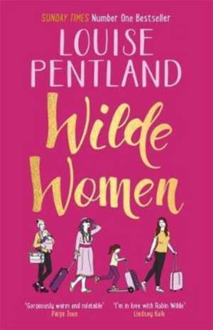 Pentland, L: Wilde Women de Louise Pentland