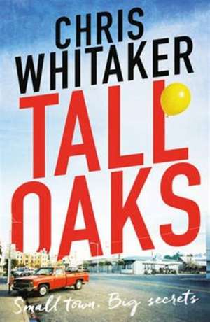 Tall Oaks de Chris Whitaker