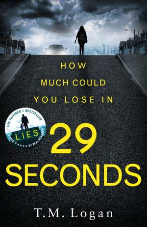 29 Seconds de T. M. Logan