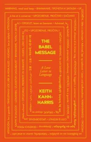 The Babel Message de Keith Kahn-Harris