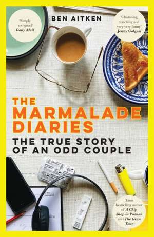 The Marmalade Diaries de Ben Aitken