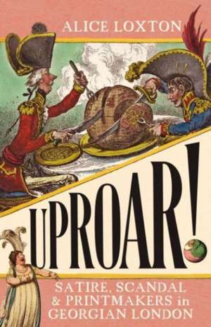 UPROAR! de Alice Loxton