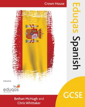 Eduqas Gcse Spanish de Bethan McHugh