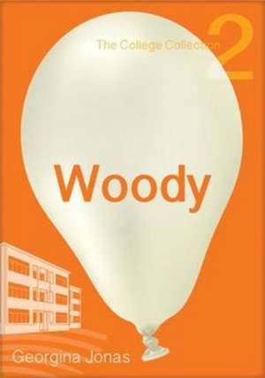 Woody (the College Collection Set 1 - For Reluctant Readers) de Georgina Jonas