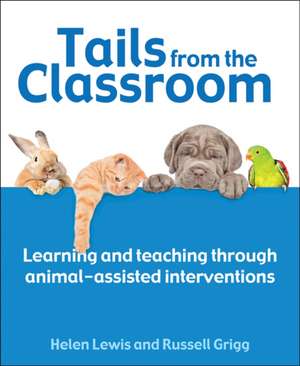 Tails from the Classroom de Helen Lewis