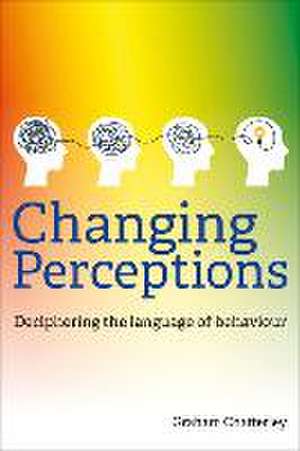 Changing Perceptions de Graham Chatterley