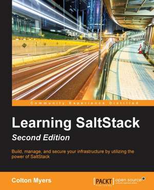 Learning SaltStack - Second Edition de Colton Myers